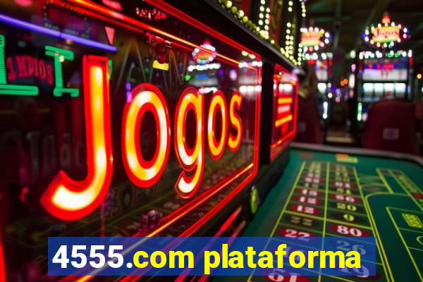 4555.com plataforma